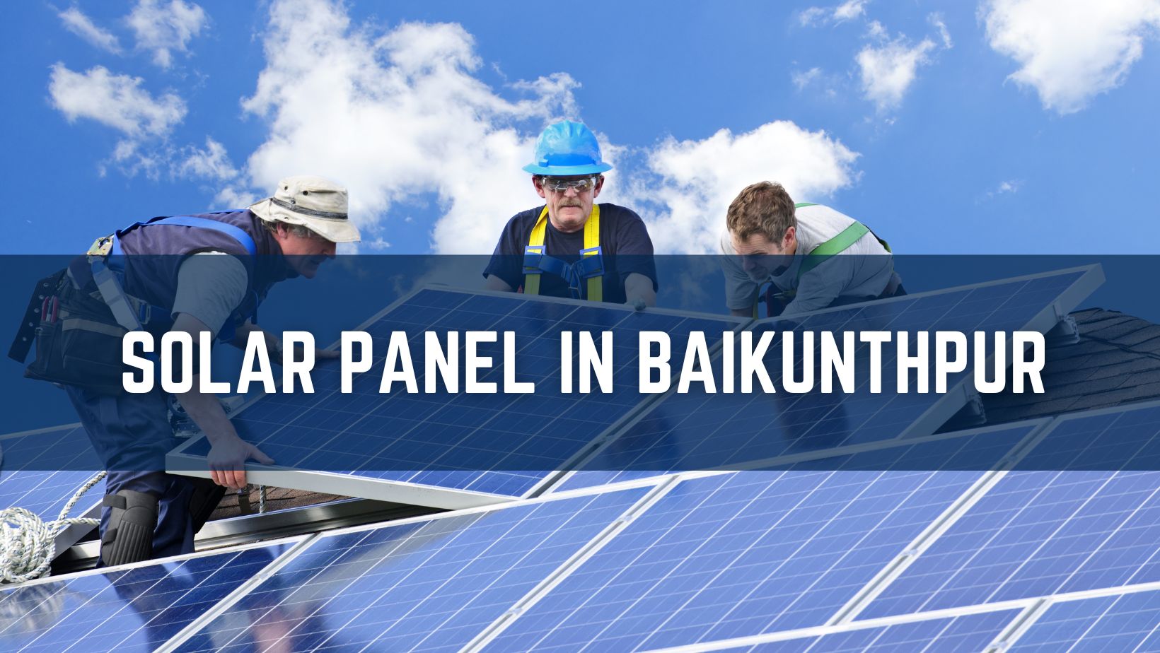 Solar Panel in Baikunthpur