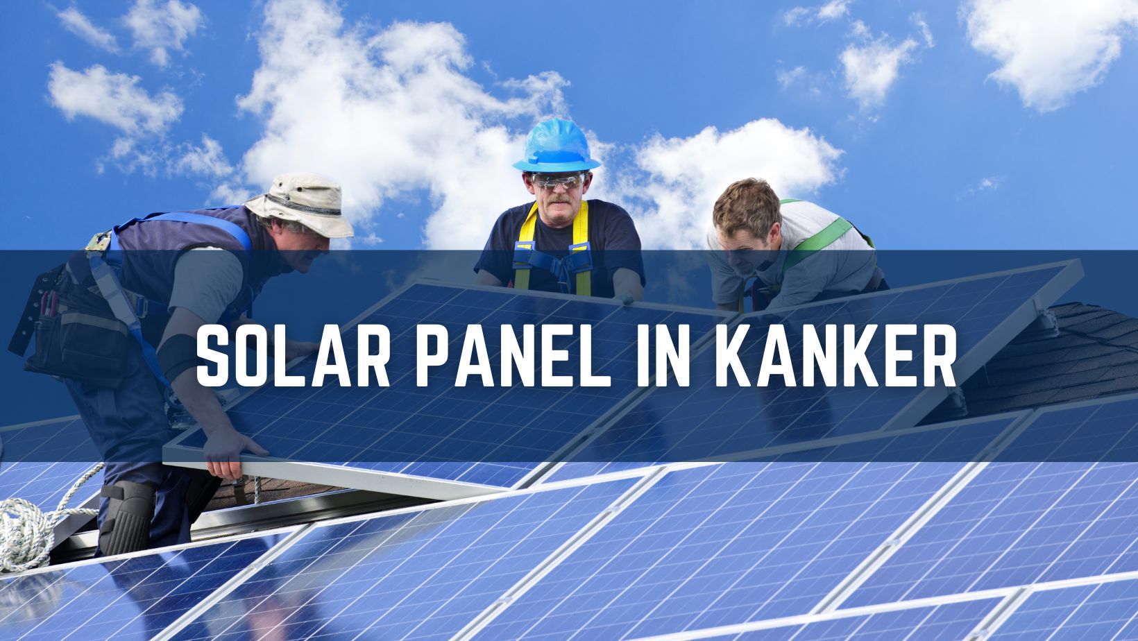 Solar Panel in Kanker